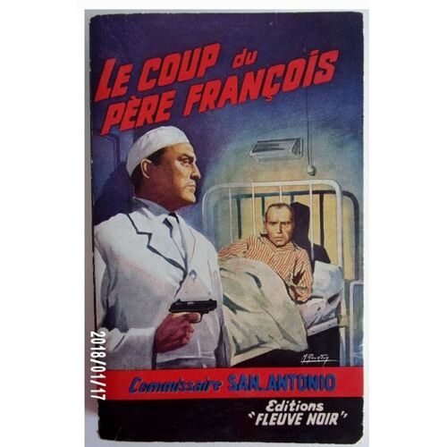 San Antonio : Le Coup Du Père François - Eo 1963