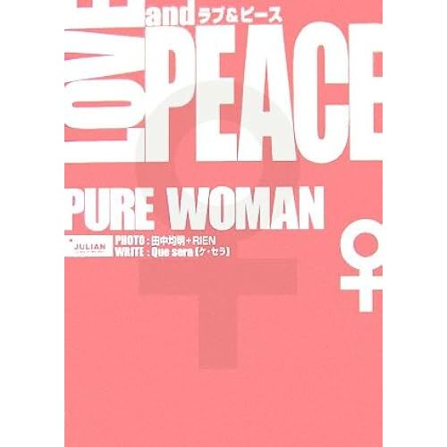 Love & Peace Pure Woman