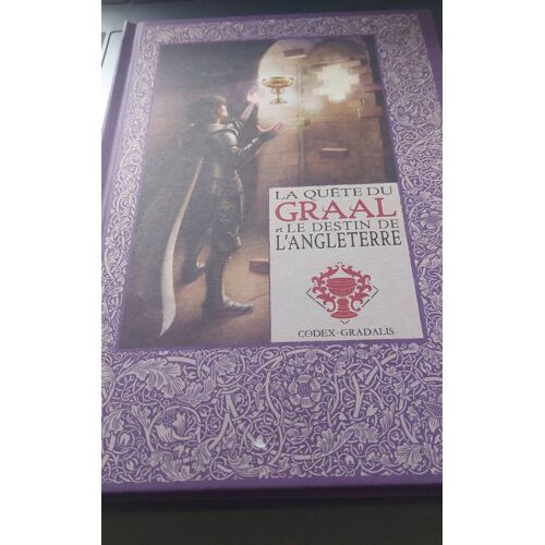 La Quête Du Graal Et Le Destin De L Angleterre