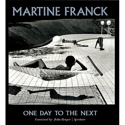 One Day To The Next (Aperture Monograph)