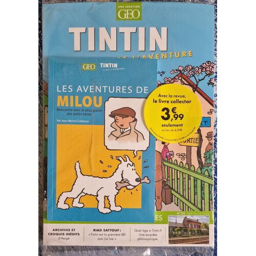 Revue Geo Tintin C'Est L'Aventure 24 Belgique Retour Aux Origines + Livre Les Aventures De Milou