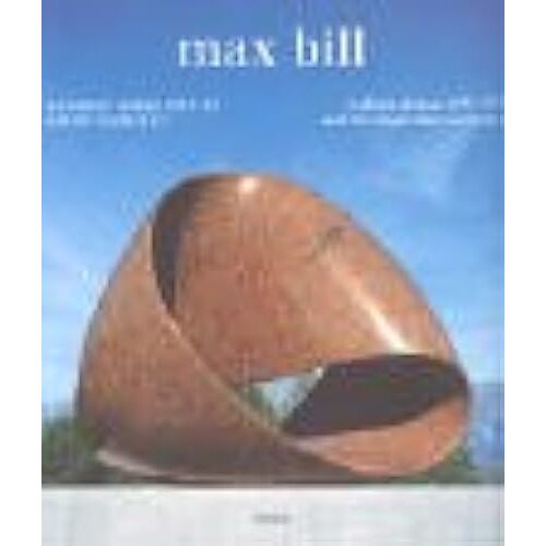 Max Bill: Endless Ribbon 1935-95 And The Single-Sided Surfaces