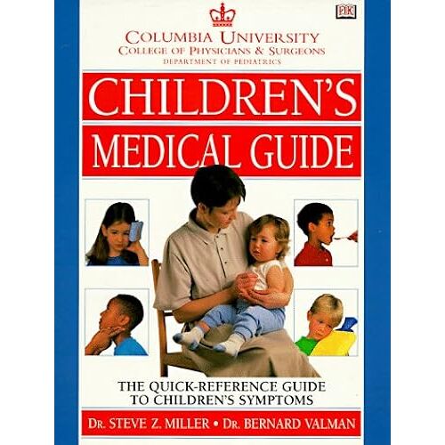 Columbia University Department Of Pediatrics Children's Medical Guide