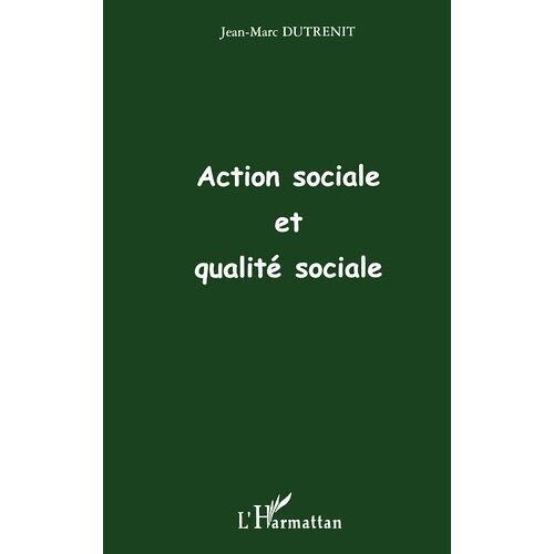 Action Sociale Et Qualite Sociale