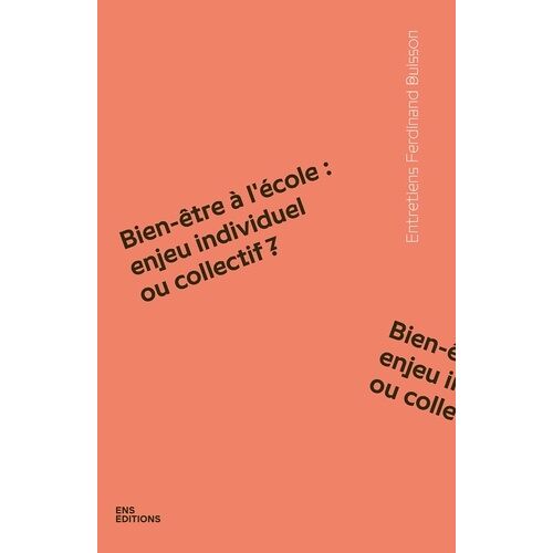 Bien-Être À L'école : Enjeu Individuel Ou Collectif ?