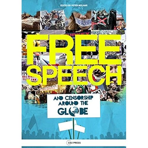 Free Speech And Censorship Around The Globe