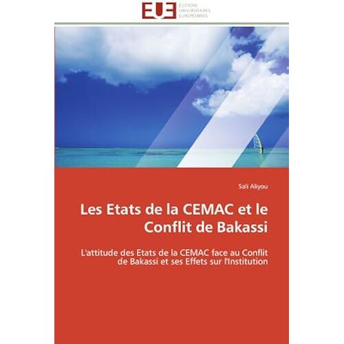 Les Etats De La Cemac Et Le Conflit De Bakassi