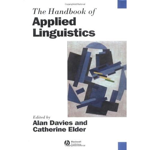 Handbook Of Applied Linguistics (Blackwell Handbooks In Linguistics)