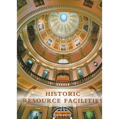 Historic Resource Facilities: 1997 Review