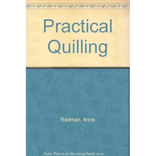 Practical Quilling