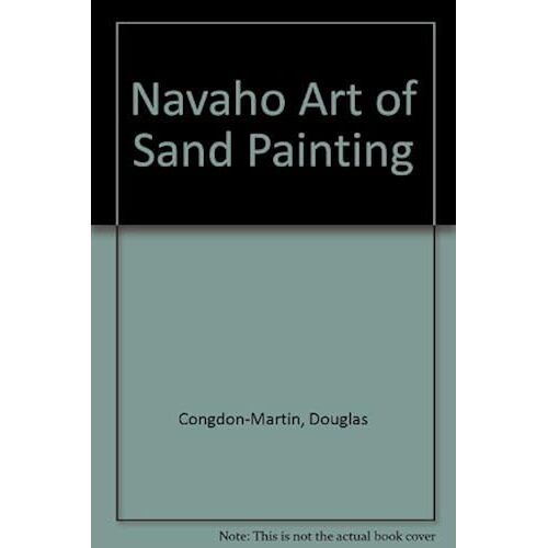 Navajo Art Of Sandpainting