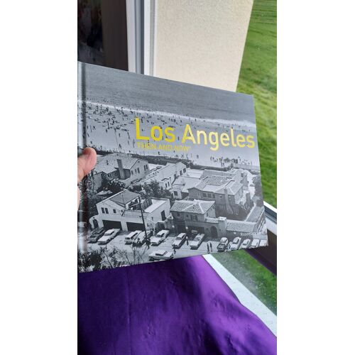 Los Angeles Then And Now Livre Illustré 2018 Usa 144 Pages 25 X 28.5 Cm Couverture Rigide 946 Grammes Rosemary Lord