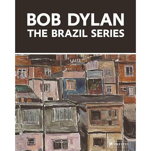 Bob Dylan: The Brazil Series