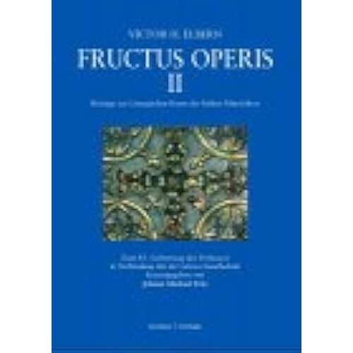 Fructus Operis: Beitrage Zur Liturgischen Kunst Des Fruhen Mittelalters