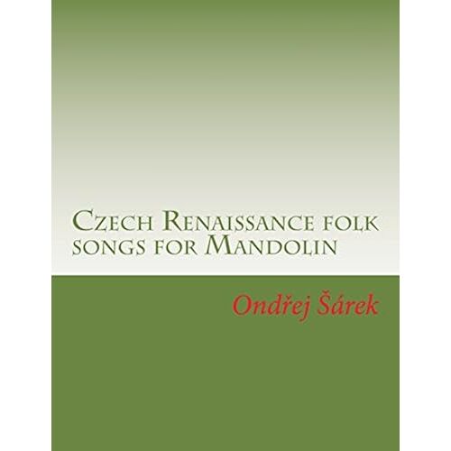 Czech Renaissance Folk Songs For Mandolin
