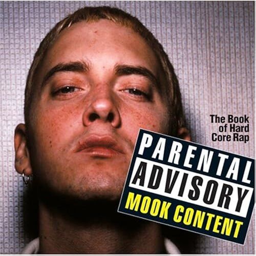 Hard-Core Rap: Parental Advisory: Mook Content