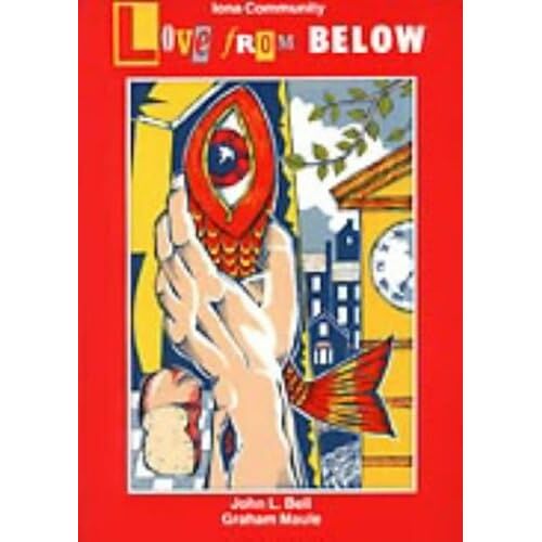 Wild Goose Songs: Love From Below V. 3