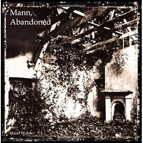 Mann, Abandoned