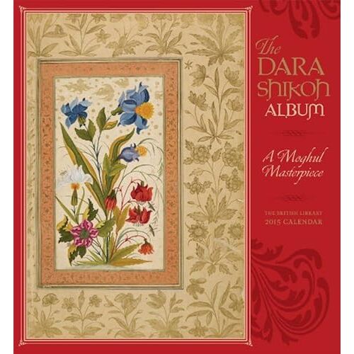 The Dara Shikoh Album 2015 Calendar