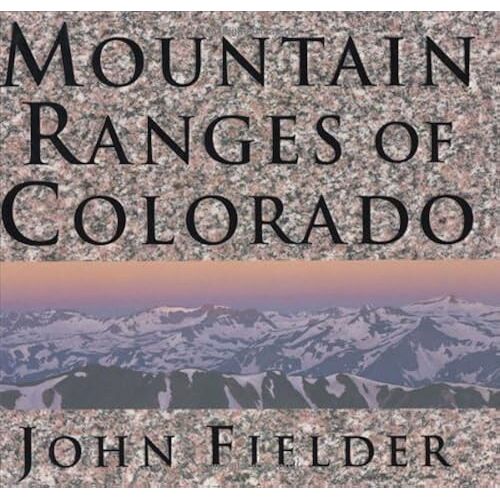 Mountain Ranges Of Colorado