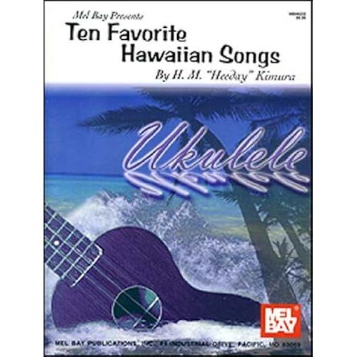 Mel Bay Presents Ten Favorite Hawaiian Songs
