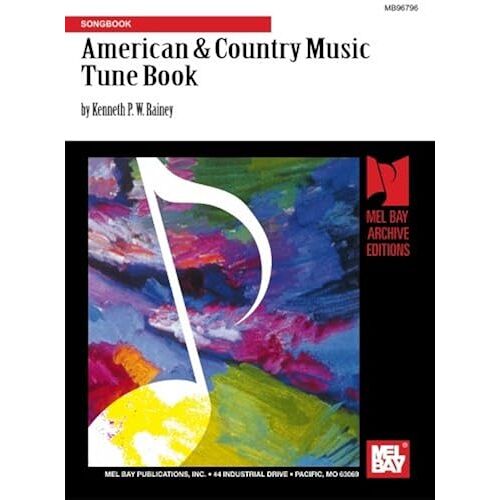 Mel Bay Presents American & Country Music Tune Book