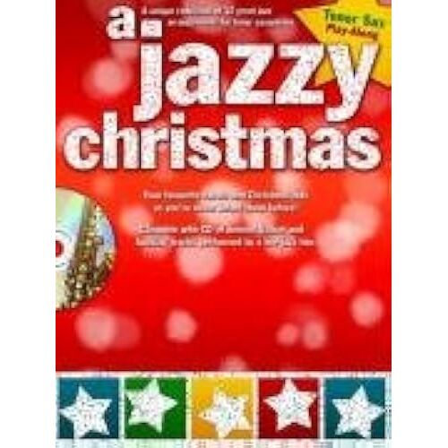 A Jazzy Christmas - Tenor Saxophone (Book & Cd)