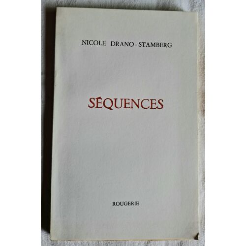 Nicole Drano-Stamberg. Séquences. Ed. Rougerie 1973 (Numéroté)