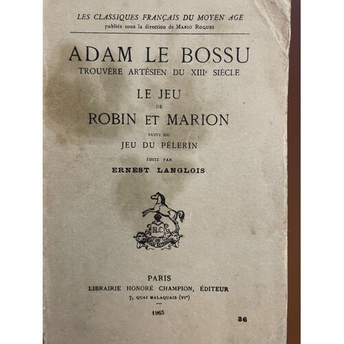 Le Jeu De Robin Et Marion, D'Adam De La Halle