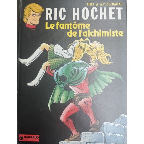 Ric Hochet - Tome 30 Le Fantôme De L'Alchimiste - Edition Originale