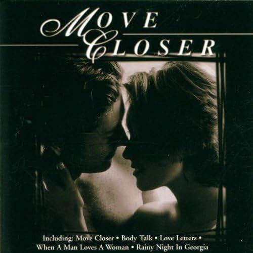 Move Closer