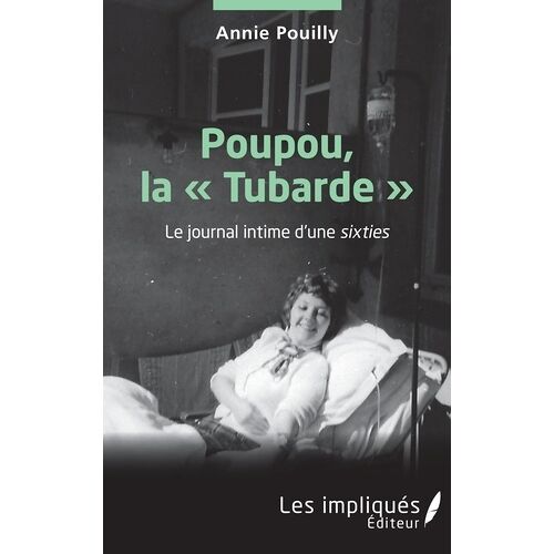 Poupou La Tubarde - Le Journal Intime D'une Sixties