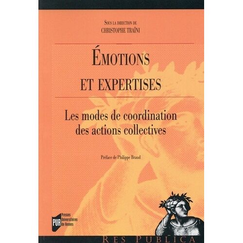 Emotions Et Expertises - Les Modes De Coordination Des Actions Collectives