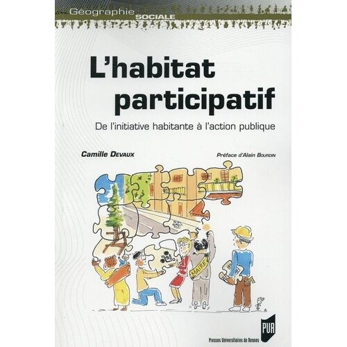 L'habitat Participatif - De L'initiative Habitante À L'action Publique