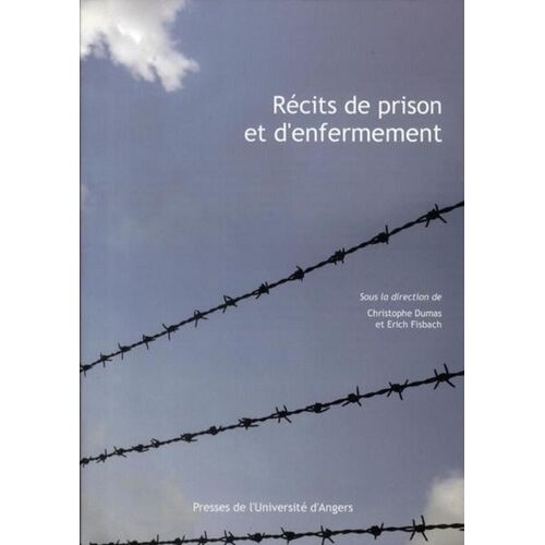 Récits De Prison Et D'enfermement