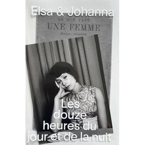 Elsa & Johanna - Ce Que Vaut Une Femme
