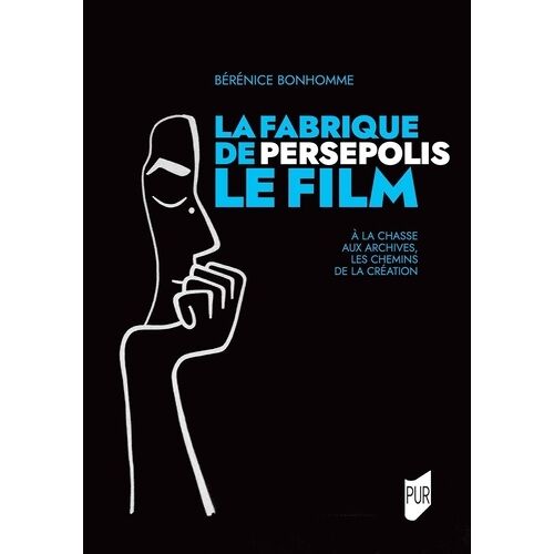 La Fabrique De Persepolis, Le Film - A La Chasse Aux Archives, Les Chemins De La Création