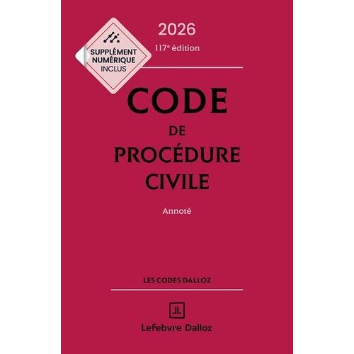 Code De Procédure Civile - Annoté - Code Dalloz 2026