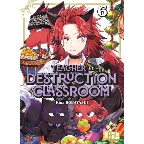 Teacher In The Destruction Classroom - Tome 6