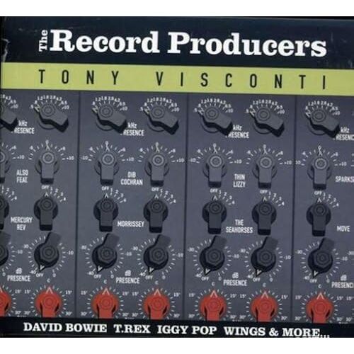 Record Producers: Tony Visconti