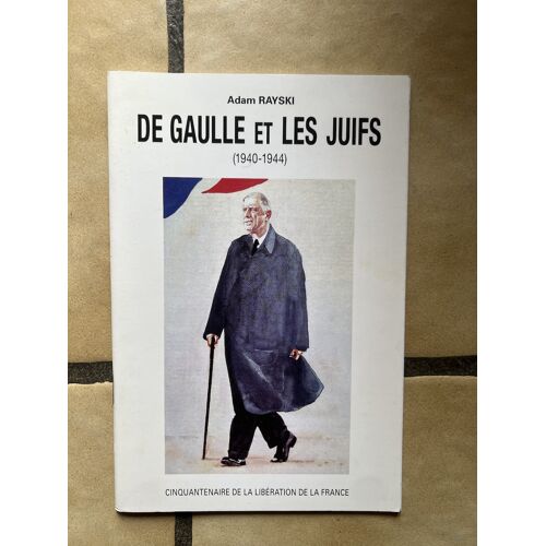 Adam Rayski Degaulle Et Les Juifs (1940-1944)