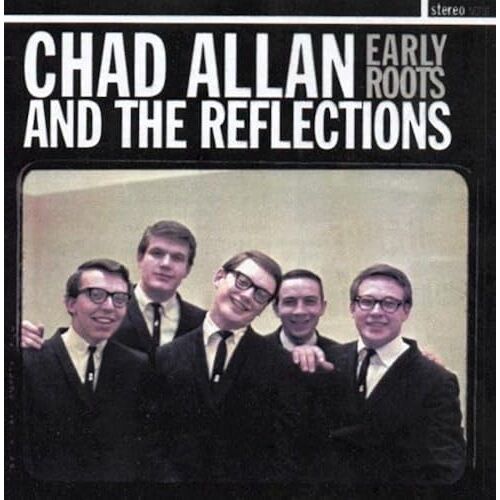 Chad Allan & The Reflections