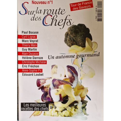 Magazine Sur La Route Des Chefs 1 Un Automne Gourmand Les Meilleures Recettes