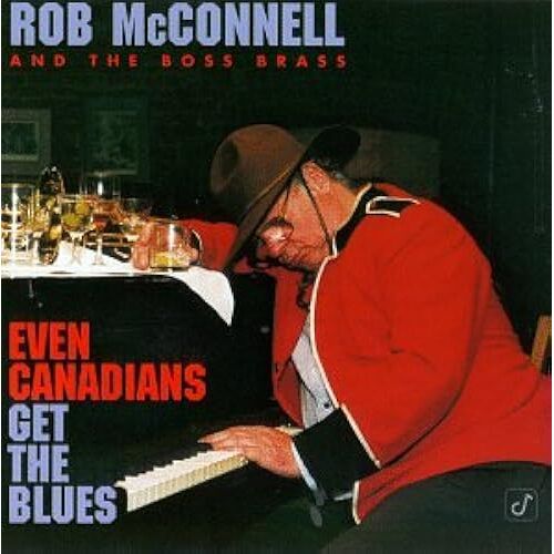 Even Canadians Get The Blues
