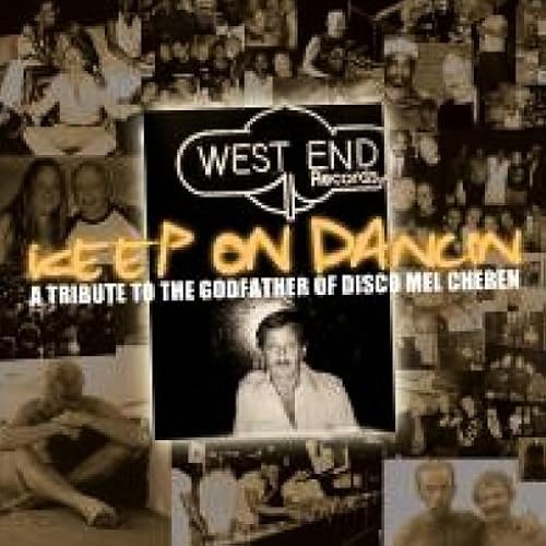 Keep On Dancin': A Tribute To The Godfather Of Disco Mel Cheren