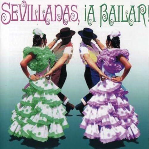 Sevillanas... A Bailar