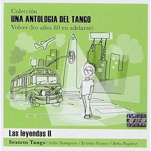Una Antologia Del Tango-Las Leyendas Ii
