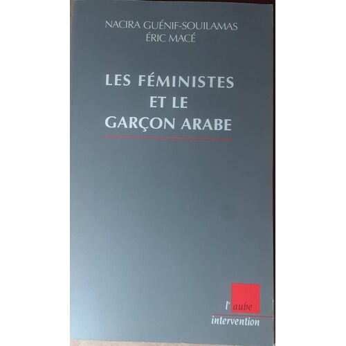 Les Féministes Et Le Garçon Arabe