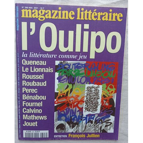 (Revue), Magazine Littéraire N°398, Mai 2001 : L'Oulipo : La Littérature Comme Jeu (Queneau, Le Lionnais, Roussel, Roubaud, Pérec...)