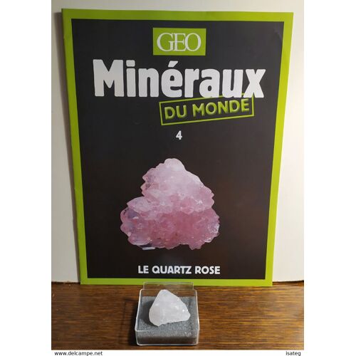 Minéraux Du Monde N°4 : Le Quartz Rose - Géo